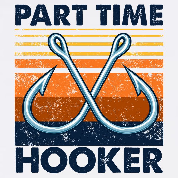 Part Time Hooker Funny Garment-Dyed Sweatshirt