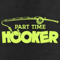 Part Time Hooker Fishing Funny Fish Lover 1 Gift Cool Comfort Performance Bucket Hat