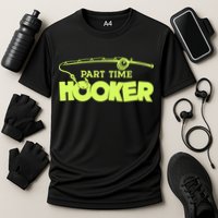 Part Time Hooker Fishing Funny Fish Lover 1 Gift Cooling Performance Crew T-Shirt