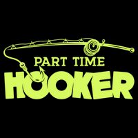 Part Time Hooker Fishing Funny Fish Lover 1 Gift 7-Panel Snapback Hat