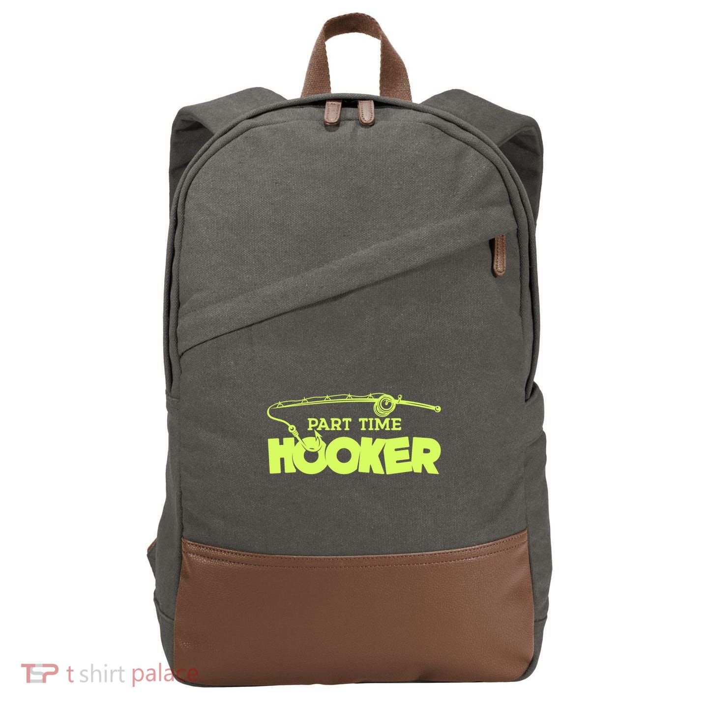 Part Time Hooker Fishing Funny Fish Lover 1 Gift Cotton Canvas Backpack