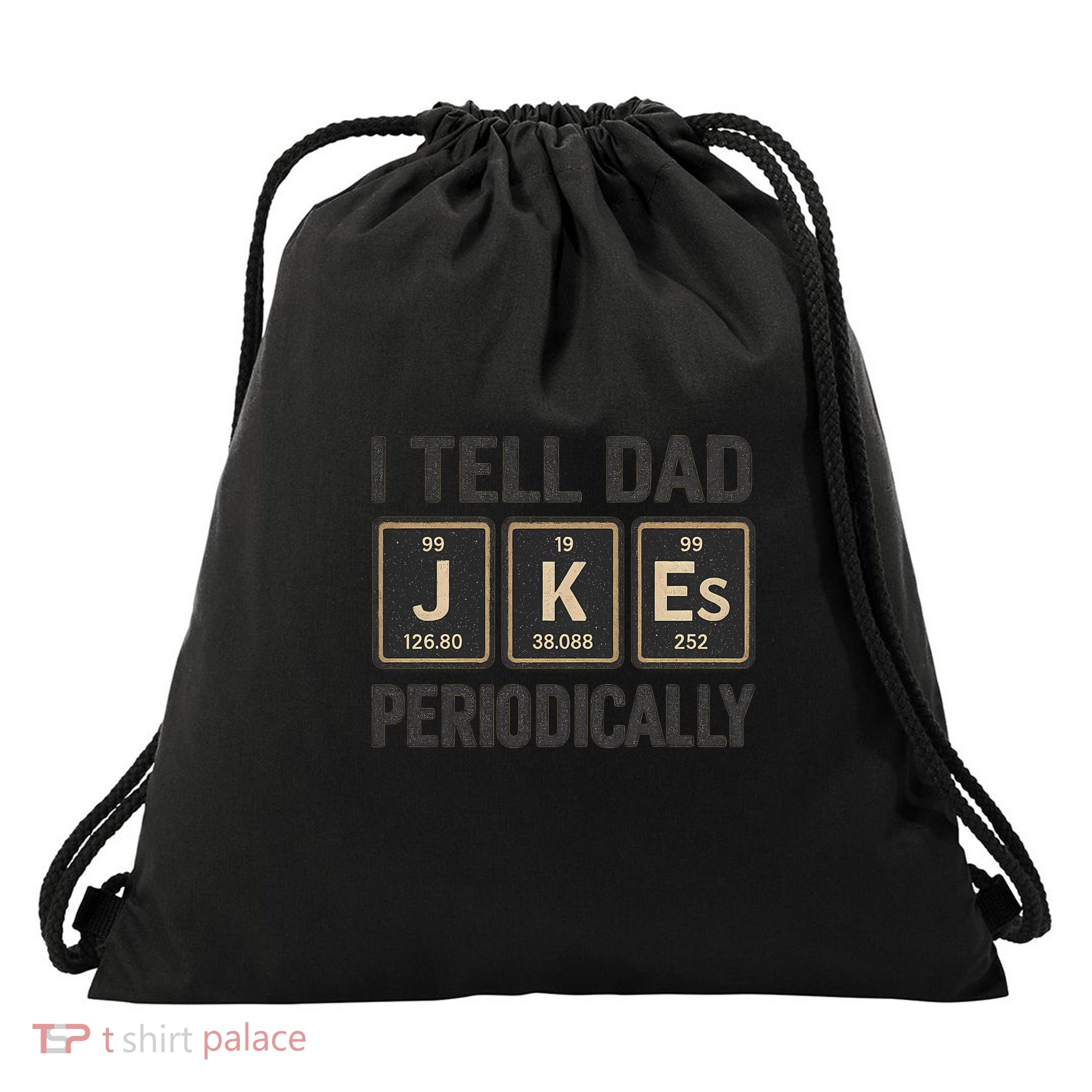 Periodic Table Humor for Dads Drawstring Bag