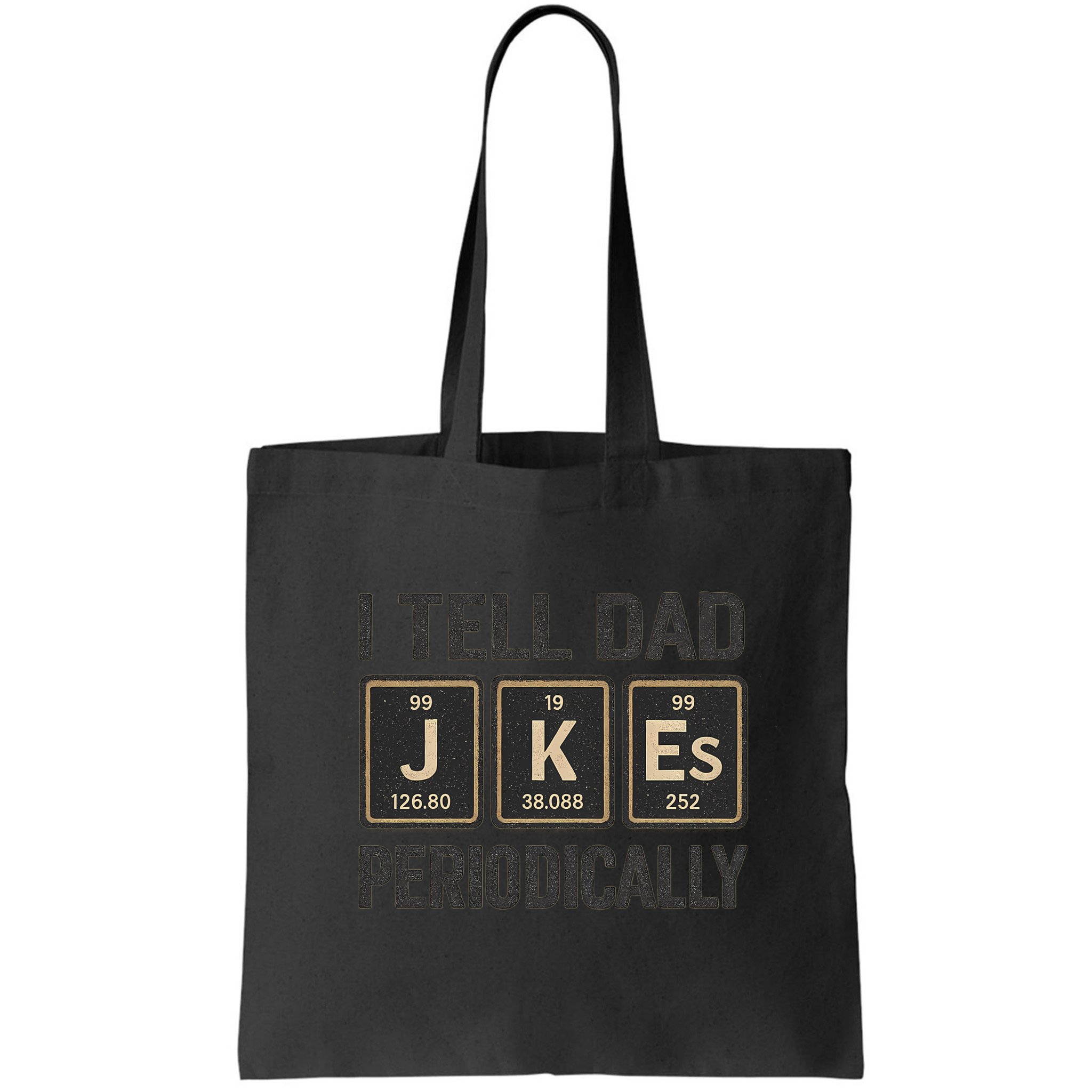 Periodic Table Humor for Dads Bag