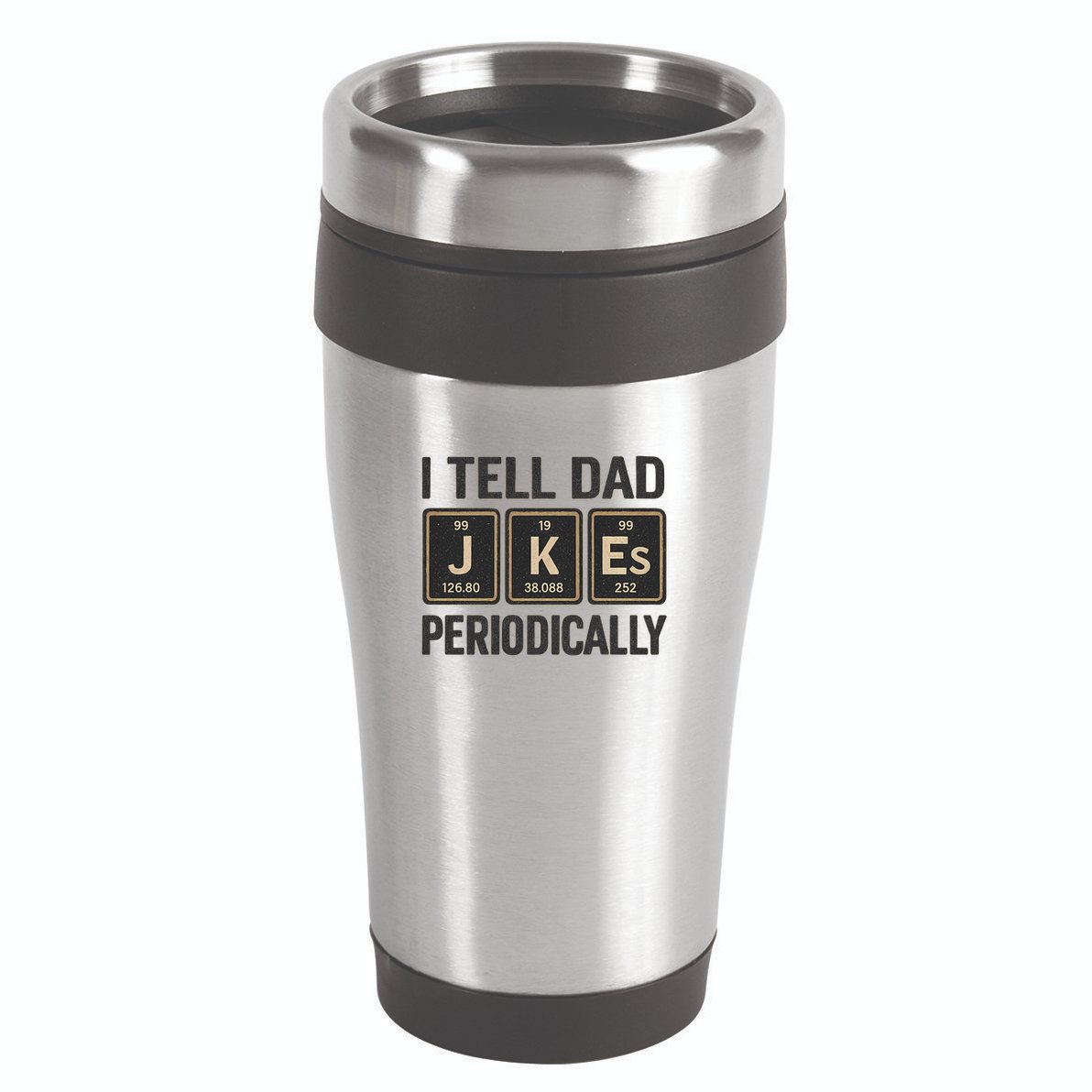 Periodic Table Humor for Dads 16oz Travel Tumbler