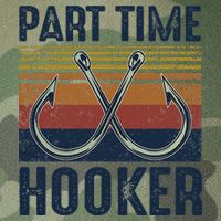 Part Time Hooker Funny Fishing Lover Fisherman Retro Style Legacy Tie Dye Trucker Hat