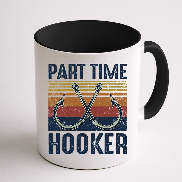 Part Time Hooker Funny Fishing Lover Fisherman Retro Style Mug