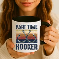 Part Time Hooker Funny Fishing Lover Fisherman Retro Style Mug