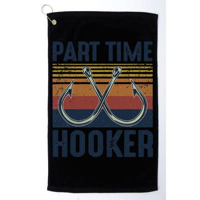 Part Time Hooker Funny Fishing Lover Fisherman Retro Style Golf Towel