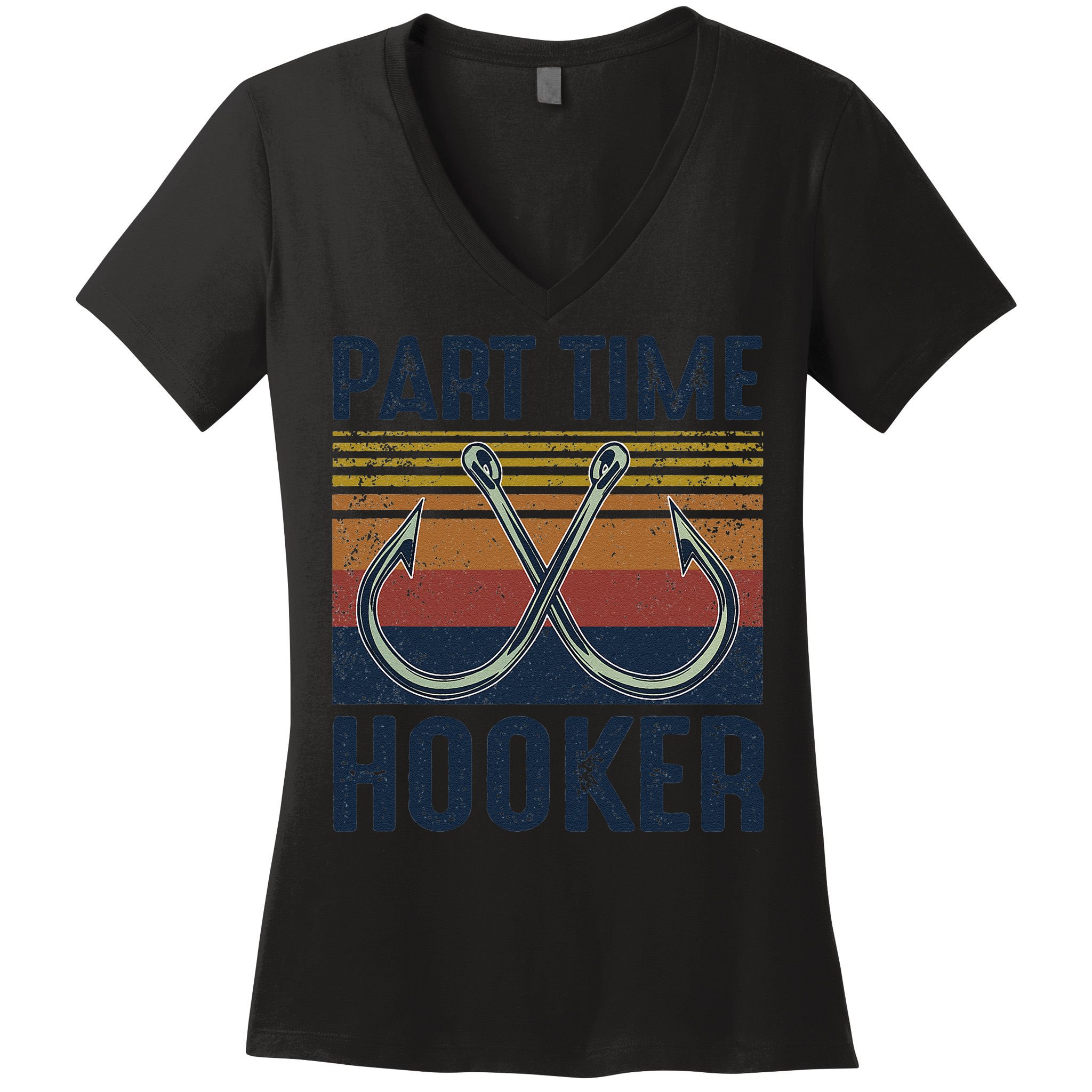 Part Time Hooker Funny Fishing Lover Fisherman Retro Style Women's V-Neck T-Shirt