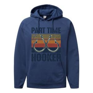 Part Time Hooker Funny Fishing Lover Fisherman Retro Style Performance Fleece Hoodie