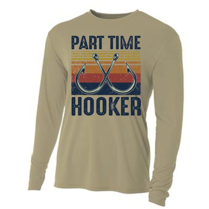 Part Time Hooker Funny Fishing Lover Fisherman Retro Style Cooling Performance Long Sleeve Crew