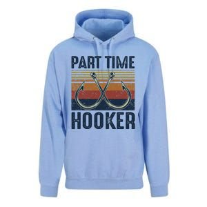 Part Time Hooker Funny Fishing Lover Fisherman Retro Style Unisex Surf Hoodie