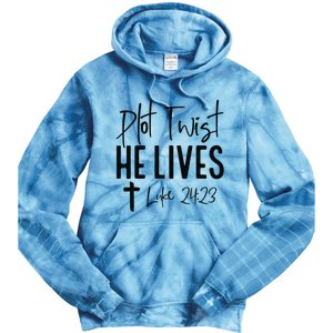 Plot Twist He Lives Luke 24 23 Bible Verse Tie Dye Hoodie