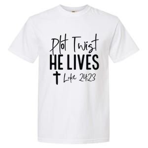 Plot Twist He Lives Luke 24 23 Bible Verse Garment-Dyed Heavyweight T-Shirt