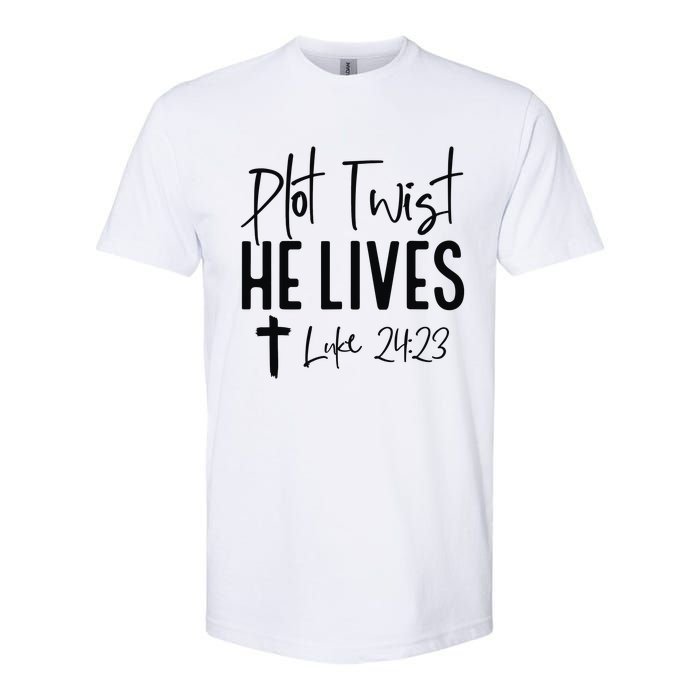 Plot Twist He Lives Luke 24 23 Bible Verse Softstyle CVC T-Shirt