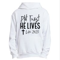 Plot Twist He Lives Luke 24 23 Bible Verse Urban Pullover Hoodie