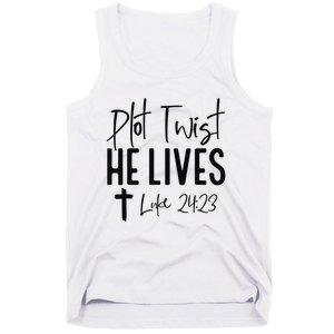 Plot Twist He Lives Luke 24 23 Bible Verse Tank Top