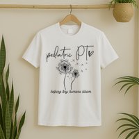 Physical Therapist Helping Tiny Human Bloom Pediatric PT T-Shirt