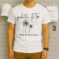 Physical Therapist Helping Tiny Human Bloom Pediatric PT T-Shirt
