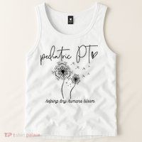 Physical Therapist Helping Tiny Human Bloom Pediatric PT Tank Top