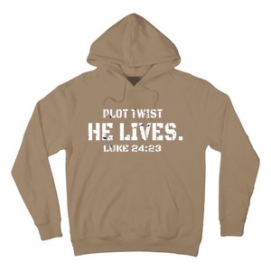 Plot Twist He Lives Jesus Is Alive Luke 24 Easter Women Hoodie