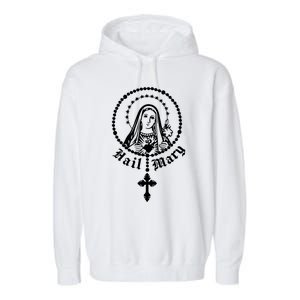 Prayer To Holy Mary Mother Of God Catholic Garment-Dyed Fleece Hoodie