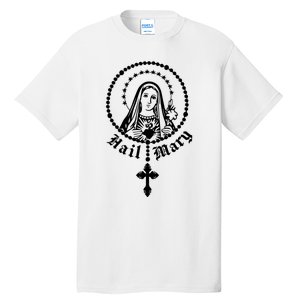 Prayer To Holy Mary Mother Of God Catholic Tall T-Shirt