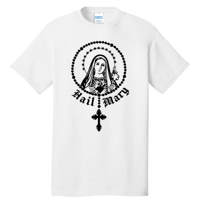 Prayer To Holy Mary Mother Of God Catholic Tall T-Shirt