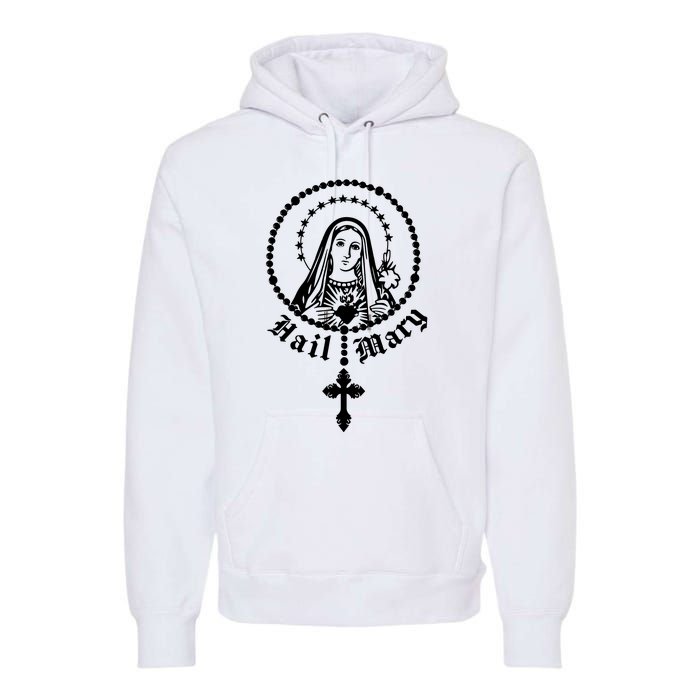 Prayer To Holy Mary Mother Of God Catholic Premium Hoodie