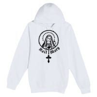 Prayer To Holy Mary Mother Of God Catholic Premium Pullover Hoodie