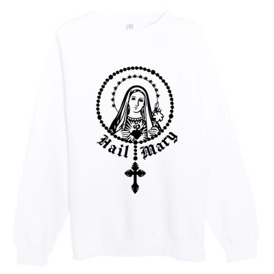 Prayer To Holy Mary Mother Of God Catholic Premium Crewneck Sweatshirt