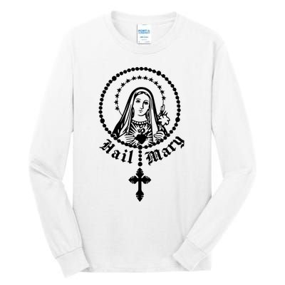 Prayer To Holy Mary Mother Of God Catholic Tall Long Sleeve T-Shirt