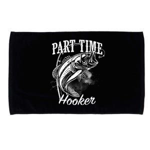 Part Time Hooker Fishing Microfiber Hand Towel