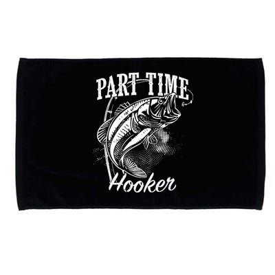 Part Time Hooker Fishing Microfiber Hand Towel