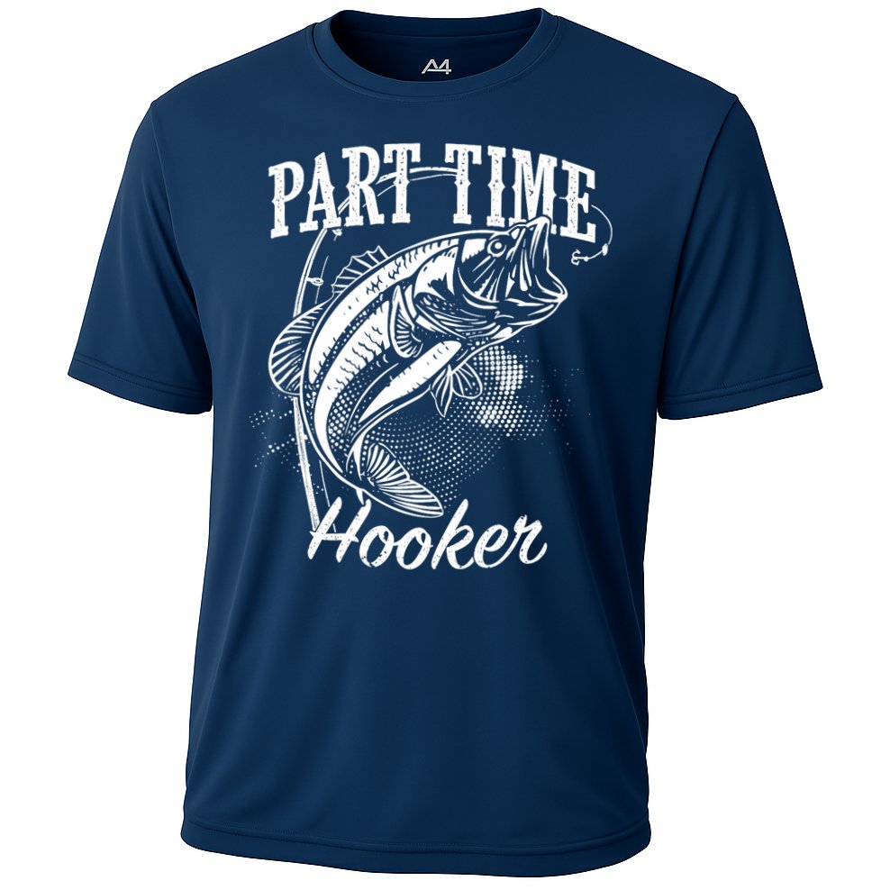 Part Time Hooker Fishing Performance Shirt