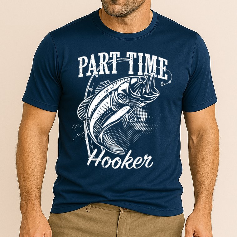 Part Time Hooker Fishing Performance Shirt