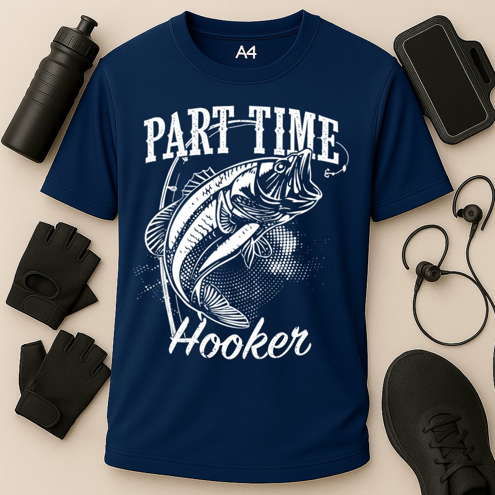 Part Time Hooker Fishing Performance Shirt