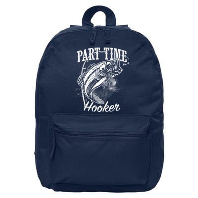Part Time Hooker Fishing 16 in Basic Backpack