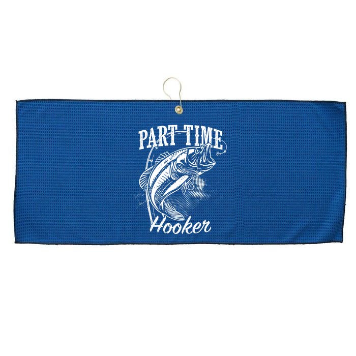 Part Time Hooker Fishing Large Microfiber Waffle Golf Towel