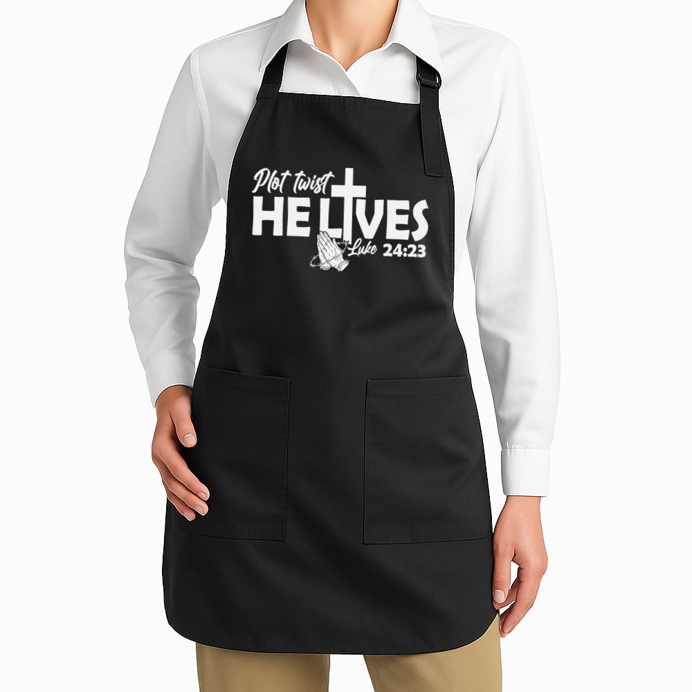 Plot Twist He Lives Luke 2423 Christian God Easter Funny Apron