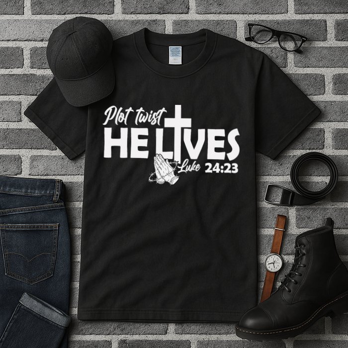Plot Twist He Lives Luke 2423 Christian God Easter Funny Tall T-Shirt
