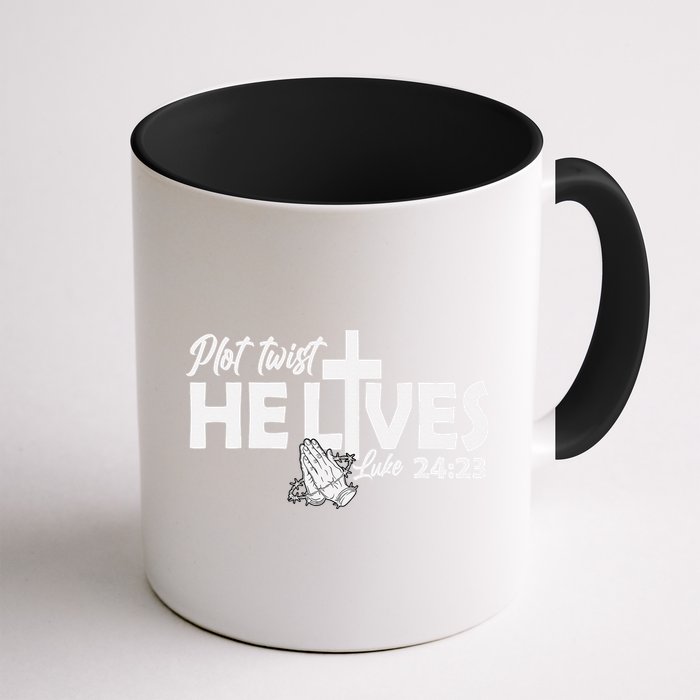 Plot Twist He Lives Luke 2423 Christian God Easter Funny Mug