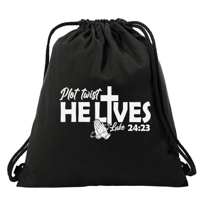 Plot Twist He Lives Luke 2423 Christian God Easter Funny Drawstring Bag