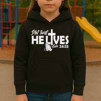 Plot Twist He Lives Luke 2423 Christian God Easter Funny Kids Hoodie
