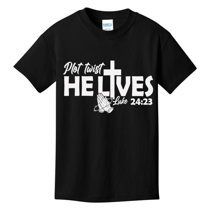 Plot Twist He Lives Luke 2423 Christian God Easter Funny Kids T-Shirt