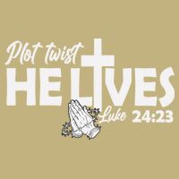 Plot Twist He Lives Luke 2423 Christian God Easter Funny Button