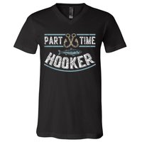 Part Time Hooker Fishing V-Neck T-Shirt