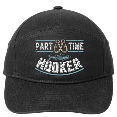 Part Time Hooker Fishing 7-Panel Snapback Hat