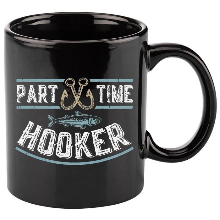Part Time Hooker Fishing 11oz C Handle Ceramic Mug