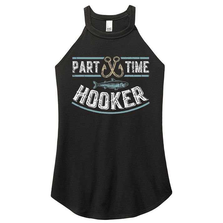 Part Time Hooker Fishing Women's Perfect Tri Rocker Tank